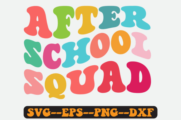 After School Squad Groovy Retro SVG: Graphics for Crafts-Driven Brands