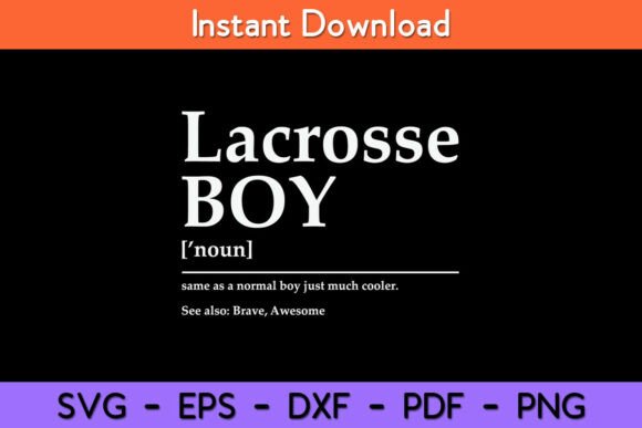 Funny Lacrosse Quote Definition Graphics for Crafts