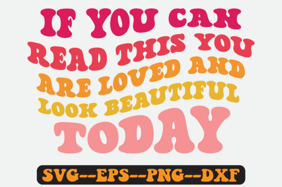 If You Can Read Groovy Retro SVG Design: Graphics for Crafts & Beyond
