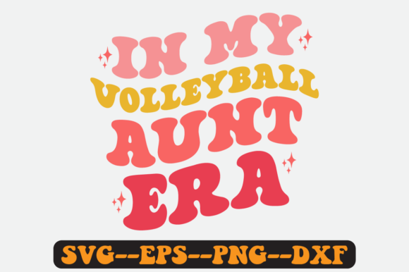 In My Volleyball Aunt Era Retro SVG